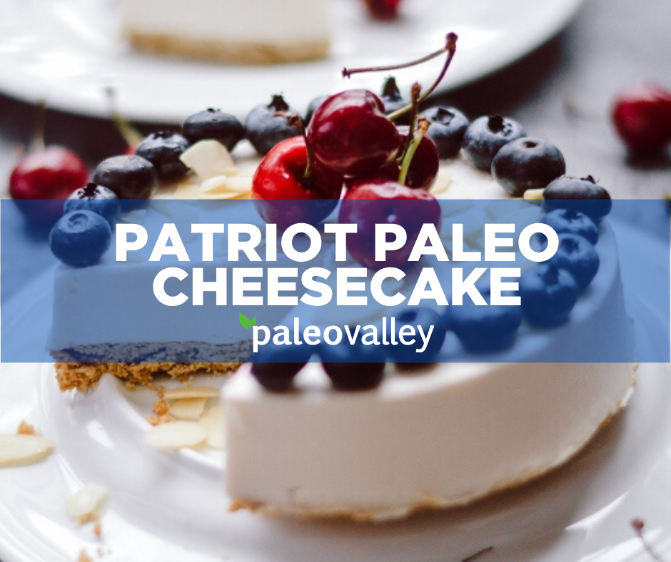 Patriot Paleo Cheesecake Recipe